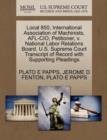 Image for Local 850, International Association of Machinists, AFL-CIO, Petitioner, V. National Labor Relations Board. U.S. Supreme Court Transcript of Record with Supporting Pleadings