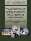 Image for Cha&quot;o Li Chi, Petitioner, V. John L. Murff, District Director of Immigration and Naturalization Service for the District of New York. U.S. Supreme Court Transcript of Record with Supporting Pleadings
