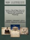 Image for Harris V. City of New York U.S. Supreme Court Transcript of Record with Supporting Pleadings