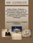 Image for Walter Filipek, Petitioner, V. Moore-McCormack Lines, Inc., and Eastern Rigging Corp. U.S. Supreme Court Transcript of Record with Supporting Pleadings
