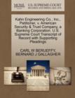 Image for Kahn Engineering Co., Inc., Petitioner, V. American Security &amp; Trust Company, a Banking Corporation. U.S. Supreme Court Transcript of Record with Supporting Pleadings