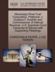 Image for Mississippi River Fuel Corporation, Petitioner, V. Gustave F. Koehler and Commissioner of Internal Revenue. U.S. Supreme Court Transcript of Record with Supporting Pleadings