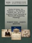 Image for Horton &amp; Horton, Inc., Petitioner, V. the Robert E. Hopkins, Etc., Et Al. U.S. Supreme Court Transcript of Record with Supporting Pleadings