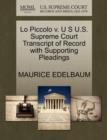 Image for Lo Piccolo V. U S U.S. Supreme Court Transcript of Record with Supporting Pleadings