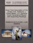 Image for Down Town Association of City of New York, Petitioner, V. United States. U.S. Supreme Court Transcript of Record with Supporting Pleadings