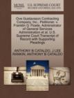 Image for Ove Gustavsson Contracting Company, Inc., Petitioner, V. Franklin G. Floete, Administrator of General Services Administration Et Al. U.S. Supreme Court Transcript of Record with Supporting Pleadings