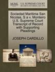 Image for Sociedad Maritima San Nicolas, S a V. Monteiro U.S. Supreme Court Transcript of Record with Supporting Pleadings