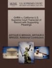 Image for Griffith V. California U.S. Supreme Court Transcript of Record with Supporting Pleadings