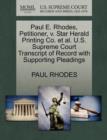 Image for Paul E. Rhodes, Petitioner, V. Star Herald Printing Co. Et Al. U.S. Supreme Court Transcript of Record with Supporting Pleadings