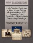 Image for Louis Torzillo, Petitioner, V. Hon. Judge Sidney Goldmann Et Al. U.S. Supreme Court Transcript of Record with Supporting Pleadings
