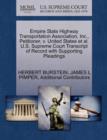 Image for Empire State Highway Transportation Association, Inc., Petitioner, V. United States et al. U.S. Supreme Court Transcript of Record with Supporting Pleadings