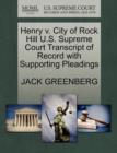 Image for Henry V. City of Rock Hill U.S. Supreme Court Transcript of Record with Supporting Pleadings