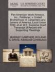 Image for Pan American World Airways, Inc., Petitioner, V. United Brotherhood of Carpenters and Joiners of America, Local Union 1780, et al. U.S. Supreme Court Transcript of Record with Supporting Pleadings