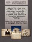 Image for Highway Exp Lines, Inc V. Jones Motor Co; Pennsyvania Public Utility Commission V. Jones Motor Co. U.S. Supreme Court Transcript of Record with Supporting Pleadings