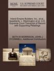 Image for Inland Empire Builders, Inc., et al., Appellants, V. Washington et al. U.S. Supreme Court Transcript of Record with Supporting Pleadings