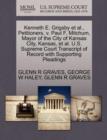 Image for Kenneth E. Grigsby Et Al., Petitioners, V. Paul F. Mitchum, Mayor of the City of Kansas City, Kansas, Et Al. U.S. Supreme Court Transcript of Record with Supporting Pleadings