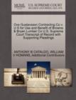 Image for Ove Gustavsson Contracting Co V. U S for Use and Benefit of Browne &amp; Bryan Lumber Co U.S. Supreme Court Transcript of Record with Supporting Pleadings