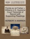 Image for Florida Ex Rel Farber V. Williams U.S. Supreme Court Transcript of Record with Supporting Pleadings
