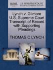 Image for Lynch V. Gilmore U.S. Supreme Court Transcript of Record with Supporting Pleadings