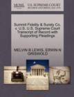 Image for Summit Fidelity &amp; Surety Co. V. U.S. U.S. Supreme Court Transcript of Record with Supporting Pleadings