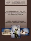 Image for Vulcan Materials Co. V. U.S. U.S. Supreme Court Transcript of Record with Supporting Pleadings