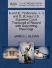 Image for A and B, Petitioners, V. C and D. (Case) U.S. Supreme Court Transcript of Record with Supporting Pleadings