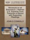 Image for Minnesota Ex Rel Branchaud V. Hedman U.S. Supreme Court Transcript of Record with Supporting Pleadings