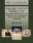 Image for National Motor Freight Traffic Association, Inc., Et Al., Petitioners, V. Civil Aeronautics Board Et Al. U.S. Supreme Court Transcript of Record with Supporting Pleadings