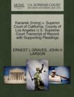 Image for Kanarek (Irving) V. Superior Court of California, County of Los Angeles U.S. Supreme Court Transcript of Record with Supporting Pleadings