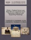 Image for Elliott V. Federal Home Loan Bank Bd U.S. Supreme Court Transcript of Record with Supporting Pleadings