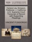 Image for Harland Jay Simpson, Petitioner, V. California. U.S. Supreme Court Transcript of Record with Supporting Pleadings
