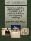 Image for Richardson (Elliot) V. Griffin (Barbara) U.S. Supreme Court Transcript of Record with Supporting Pleadings