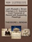 Image for Lash (Russell) V. Brown (George) U.S. Supreme Court Transcript of Record with Supporting Pleadings