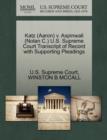 Image for Katz (Aaron) V. Aspinwall (Nolan C.) U.S. Supreme Court Transcript of Record with Supporting Pleadings