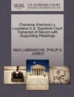Image for Cheramie (Harrison) V. Louisiana U.S. Supreme Court Transcript of Record with Supporting Pleadings