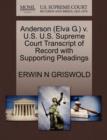 Image for Anderson (Elva G.) V. U.S. U.S. Supreme Court Transcript of Record with Supporting Pleadings