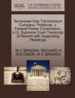 Image for Tennessee Gas Transmission Company, Petitioner, V. Federal Power Commission. U.S. Supreme Court Transcript of Record with Supporting Pleadings