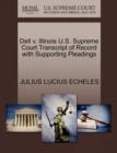 Image for Dell V. Illinois U.S. Supreme Court Transcript of Record with Supporting Pleadings