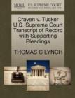 Image for Craven V. Tucker U.S. Supreme Court Transcript of Record with Supporting Pleadings