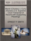 Image for Marsh (Charles) V. Curry (Horace) U.S. Supreme Court Transcript of Record with Supporting Pleadings