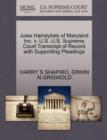 Image for Jules Hairstylists of Maryland Inc. V. U.S. U.S. Supreme Court Transcript of Record with Supporting Pleadings