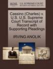 Image for Cassino (Charles) V. U.S. U.S. Supreme Court Transcript of Record with Supporting Pleadings