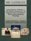 Image for Homer Brooks, Petitioner, V. John Renton Hunter Et Al. U.S. Supreme Court Transcript of Record with Supporting Pleadings