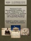 Image for Westward Coach Manufacturing Company, Inc., et al., Petitioners, V. Ford Motor Company U.S. Supreme Court Transcript of Record with Supporting Pleadings