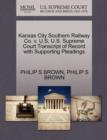 Image for Kansas City Southern Railway Co. V. U.S. U.S. Supreme Court Transcript of Record with Supporting Pleadings