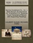 Image for Service Investment Co., Inc. V. State Mutual Life Assurance Co. of America U.S. Supreme Court Transcript of Record with Supporting Pleadings