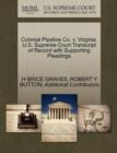 Image for Colonial Pipeline Co. V. Virginia. U.S. Supreme Court Transcript of Record with Supporting Pleadings