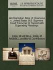Image for Wichita Indian Tribe of Oklahoma V. United States U.S. Supreme Court Transcript of Record with Supporting Pleadings