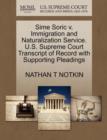 Image for Sime Soric V. Immigration and Naturalization Service. U.S. Supreme Court Transcript of Record with Supporting Pleadings