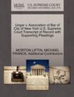 Image for Ungar V. Association of Bar of City of New York U.S. Supreme Court Transcript of Record with Supporting Pleadings